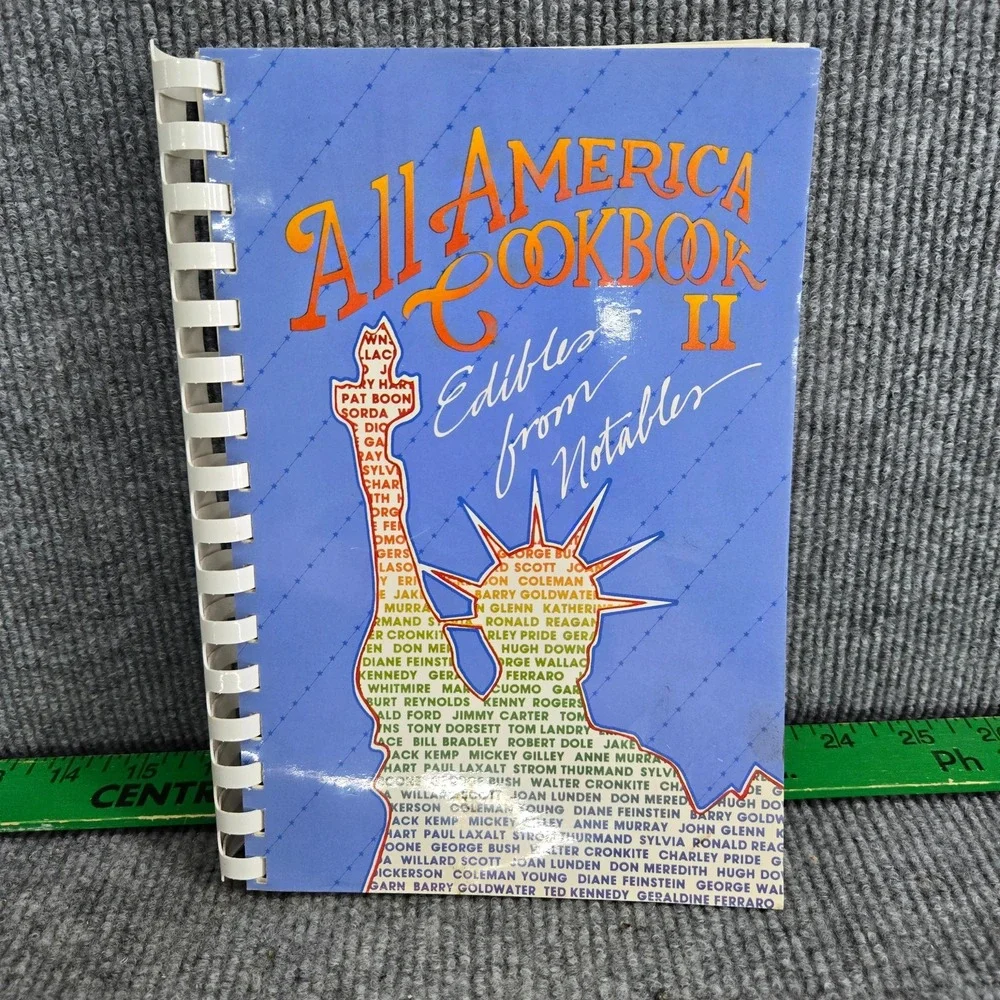 All America Cookbook II Edibles From Notables 1985 Govenors Senators